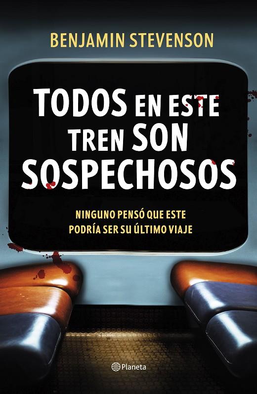 TODOS EN ESTE TREN SON SOSPECHOSOS | STEVENSON, BENJAMIN