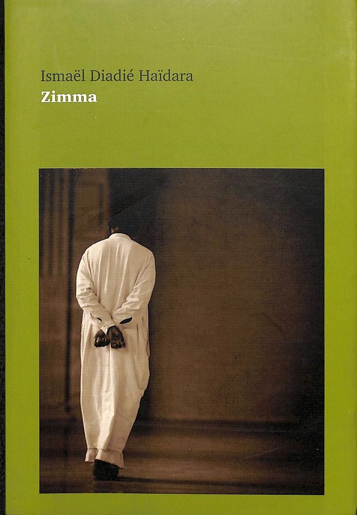 ZIMMA | 9788416193233 | DIADIÉ HAÏDARA, ISMAËL