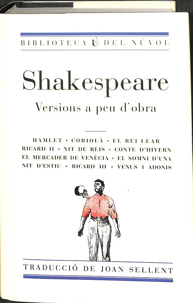 SHAKESPEARE VERSIONS A PEU D'OBRA HAMLET BIBLIOTECA DEL NÚVOL (CATALÁN) | SHAKESPEARE, WILLIAM