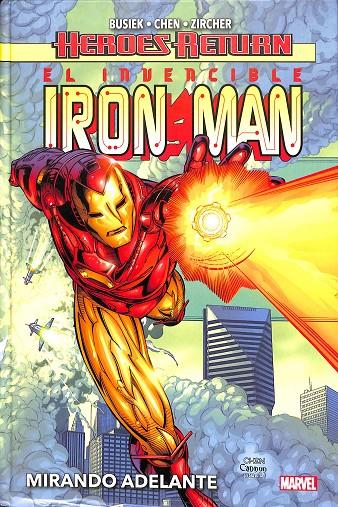 HEROES RETURN. EL INVENCIBLE IRON MAN 1 |  GEORGE PÉREZ, KURT BUSIEK, ANDY KUBERT, MARK WAID, ROGER STERN, SEAN CHEN