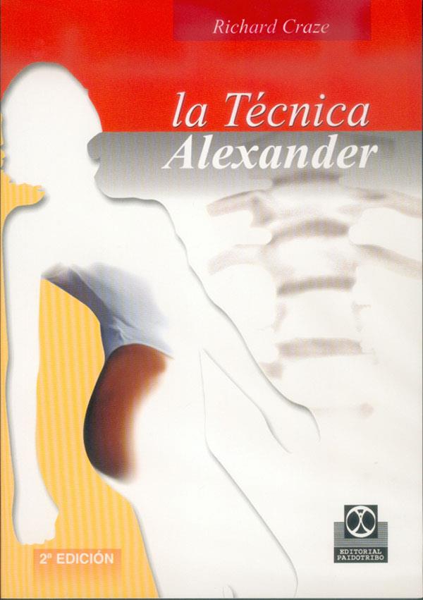 LA TÉCNICA ALEXANDER | CRAZE, RICHARD