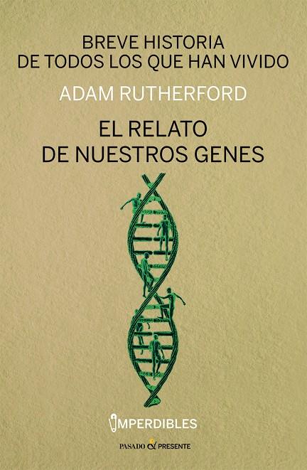 BREVE HISTORIA DE TODOS LOS QUE HAN VIVIDO (IMPERDIBLES) | RUTHERFORD, ADAM