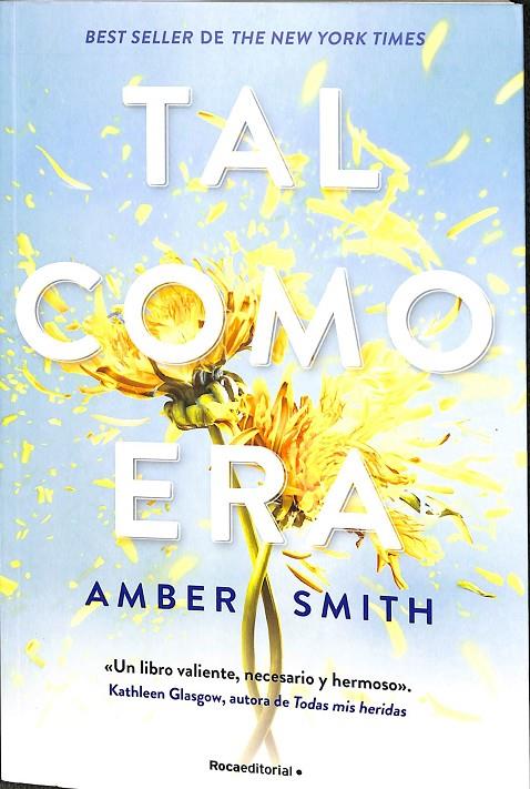 TAL COMO ERA | AMBER SMITH