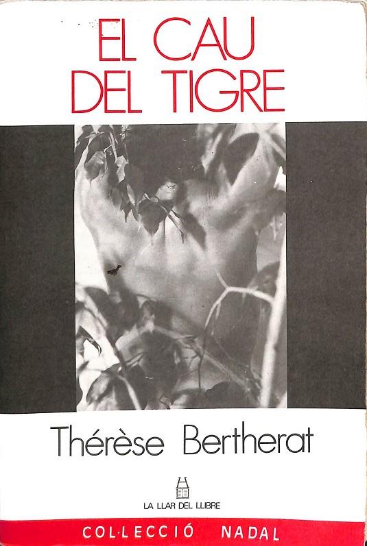 EL CAU DEL TIGRE (CATALÁN) | THERESE BERTHERAT