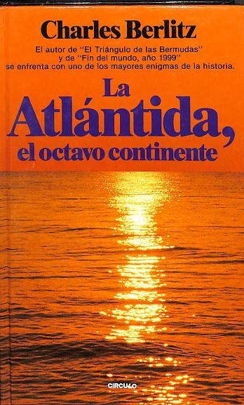 LA ATLÁNTIDA, EL OCTAVO CONTINENTE | CHARLES BERLITZ