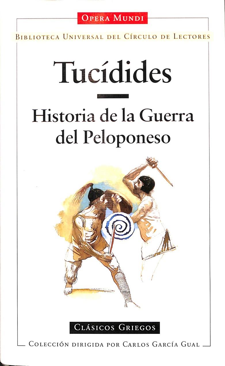 HISTORIA DE LA GUERRA DEL PELOPONESO OPERA MUNDI | 9788422656180 | TUCIDIDES