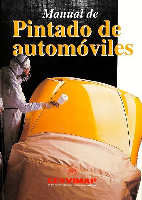 MANUAL DE PINTADO DE AUTOMÓVILES | FRANCISCO LIVIANOS GONZALES