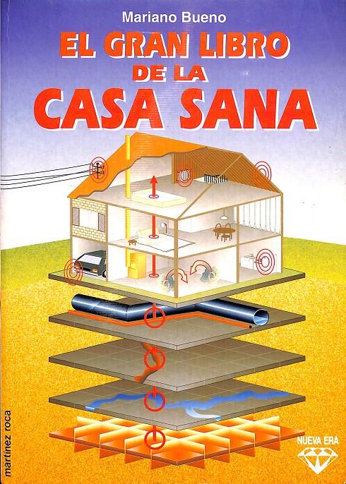 EL GRAN LIBRO DE LA CASA SANA  (DESCATALOGADO) | BUENO, MARIANO