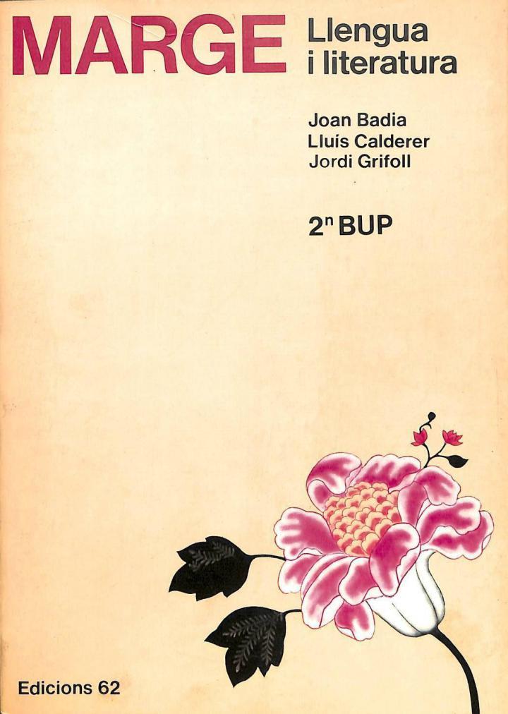 MARGE LLENGUA I LITERATURA 2N BUP (CATALÁN). | 9788429719116 | JOAN BADIA / JORDI GRIFOLL AVILA