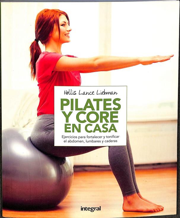 PILATES Y CORE EN CASA | LANCE LIEBMAN, HOLLIS