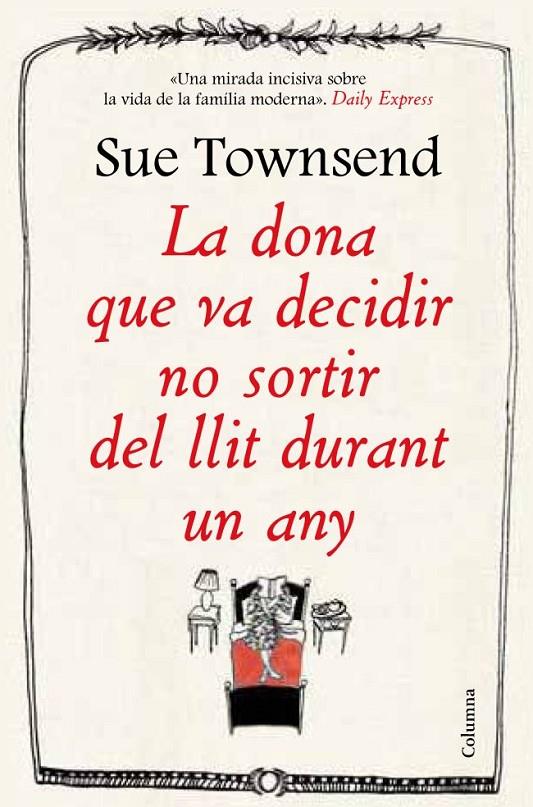 LA DONA QUE VA DECIDIR NO SORTIR DEL LLIT DURANT UN ANY (CATALÁN) | TOWNSEND, SUE