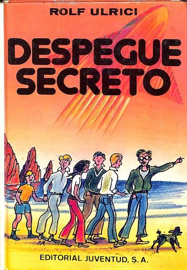 DESPEGUE SECRETO | ROLF ULRICI