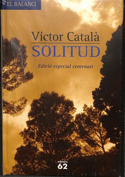 SOLITUD (PRECINTADO) (CATALÁN) | CATALÀ, VÍCTOR