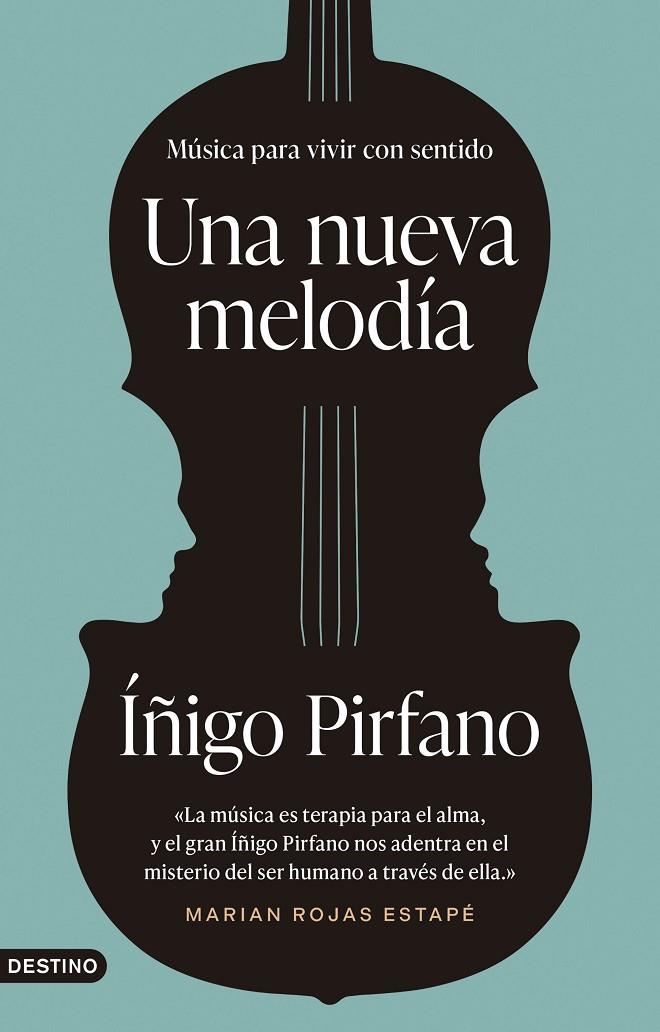 UNA NUEVA MELODÍA | PIRFANO, ÍÑIGO