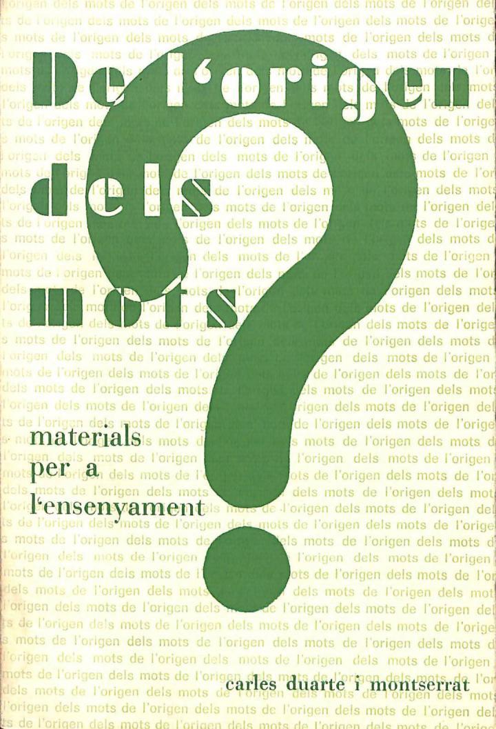 DE L'ORIGEN DELS MOTS. MATERIALS PER A L'ENSENYAMENT (CATALÁN). | 9788485806010 | CARLES DUARTE I MONTSERRAT