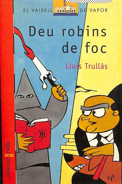 DEU ROBINS DE FOC (CATALÁN) | LLUÍS TRULLÀS