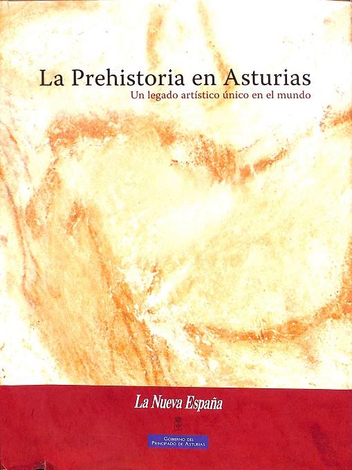 LA PREHISTORIA EN ASTURIAS  | JAVIER RODRIGUEZ MUÑOZ...