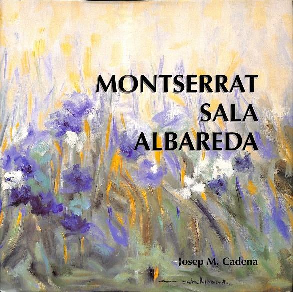 MONTSERRAT SALA ALBAREDA  | JOSEP M. CADENA