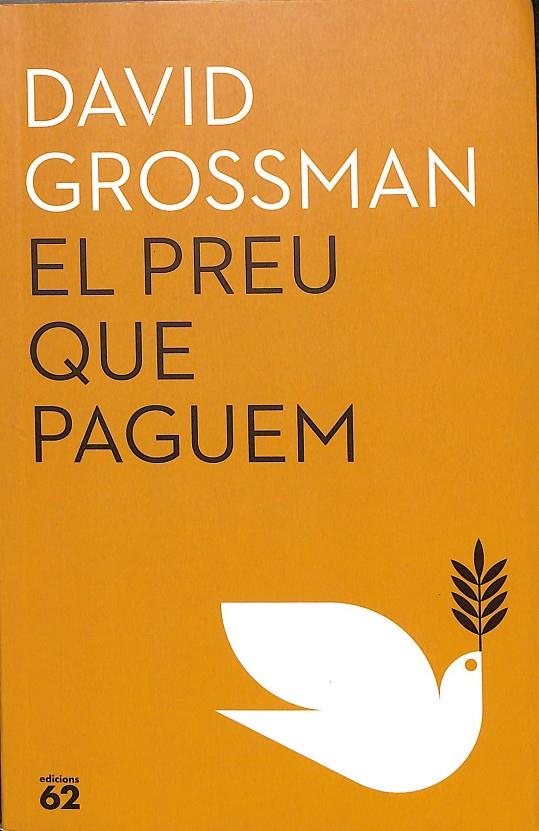 EL PREU QUE PAGUEM (CATALÁN) | GROSSMAN, DAVID