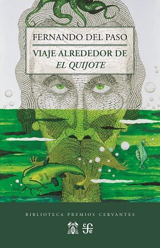 VIAJE ALREDEDOR DE EL QUIJOTE | DEL PASO, FERNANDO