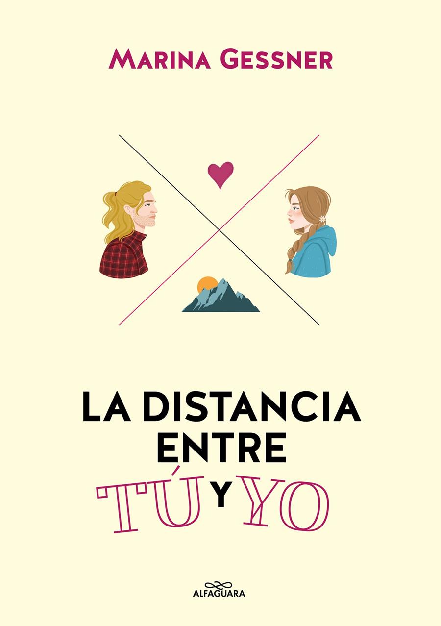 LA DISTANCIA ENTRE TÚ Y YO | GESSNER, MARINA