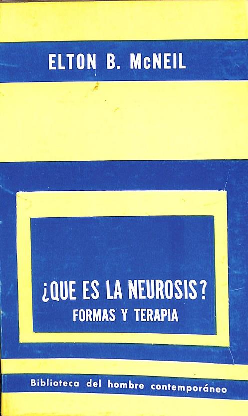 ¿QUE ES LA NEUROSIS? | ELTON B. MCNEILL