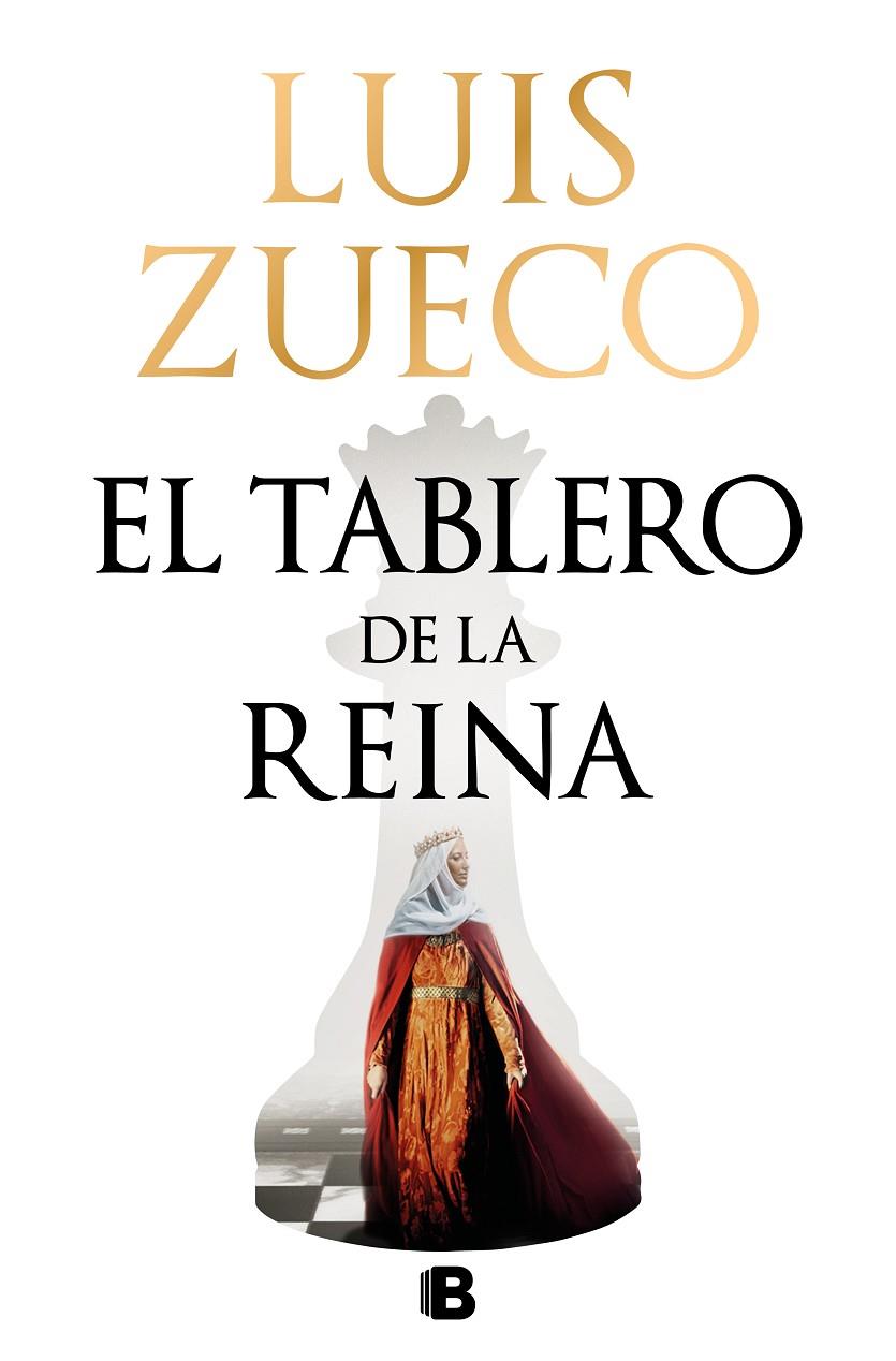 EL TABLERO DE LA REINA | ZUECO, LUIS