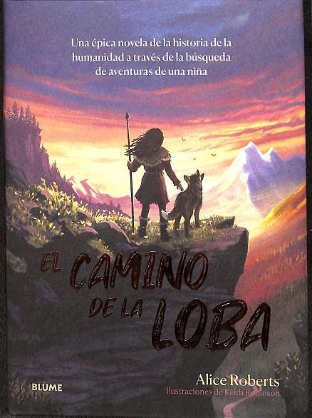 EL CAMINO DE LA LOBA | ROBERTS, ALICE