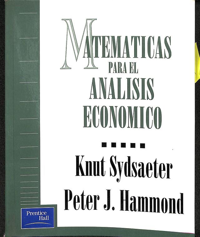 MATEMATICAS PARA EL ANALISIS ECONOMICO. | KNUT SYDSAETER