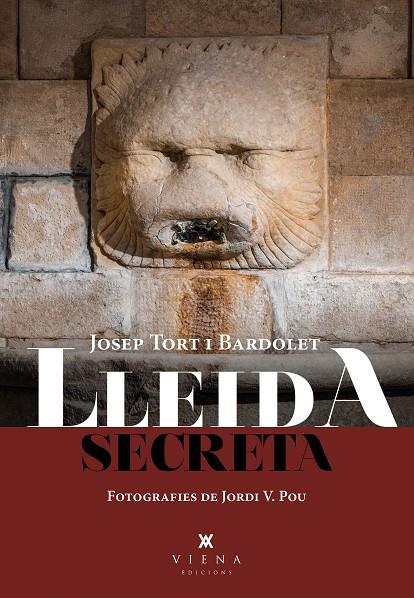 LLEIDA SECRETA (CATALÁN) | TORT BARDOLET, JOSEP