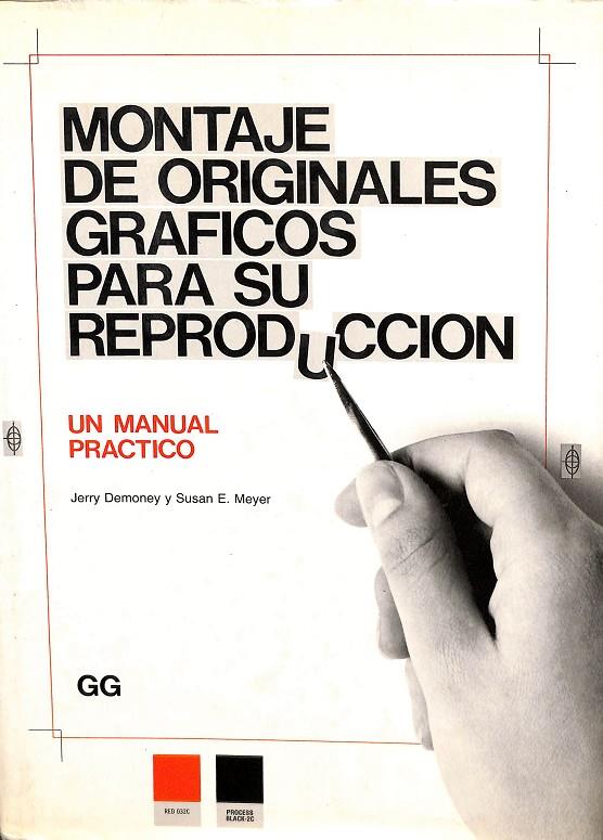 MONTAJE DE ORIGINALES GRAFICOS PARA SU REPRODUCCIÓN | JERRY DEMONEY Y SUSAN E. MEYER