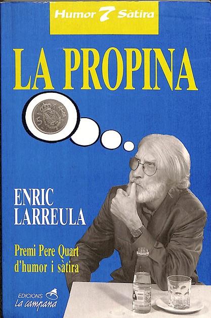 LA PROPINA (CATALÁN) | ENRIC LARREULA