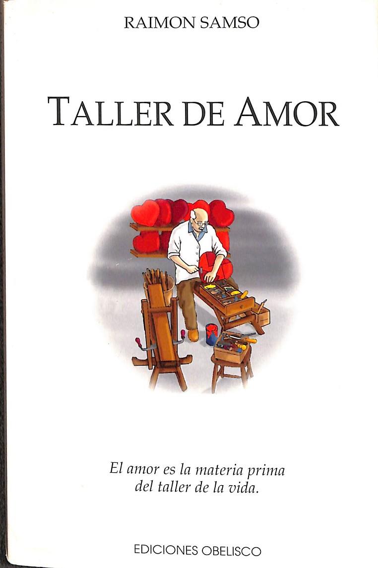 TALLER DE AMOR  | RAIMON SAMSO