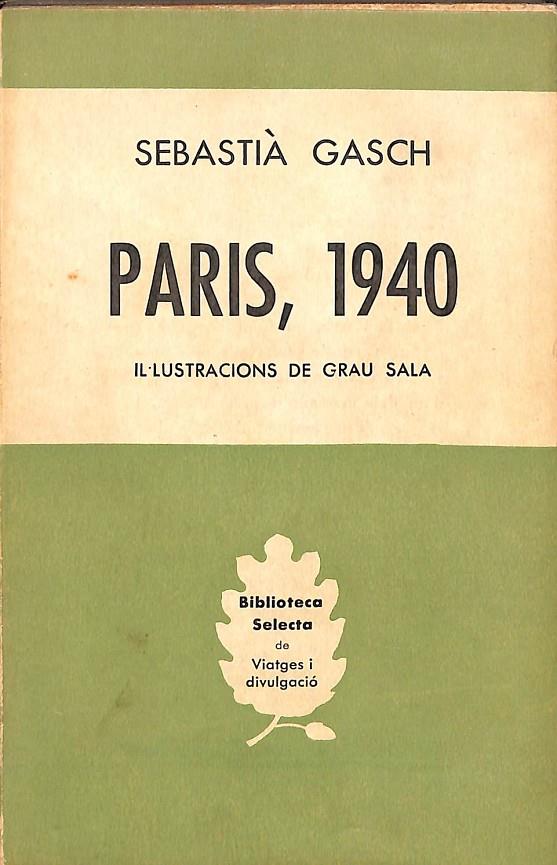 PARIS, 1940 (CATALÁN) | SEBASTIÀ GASCH