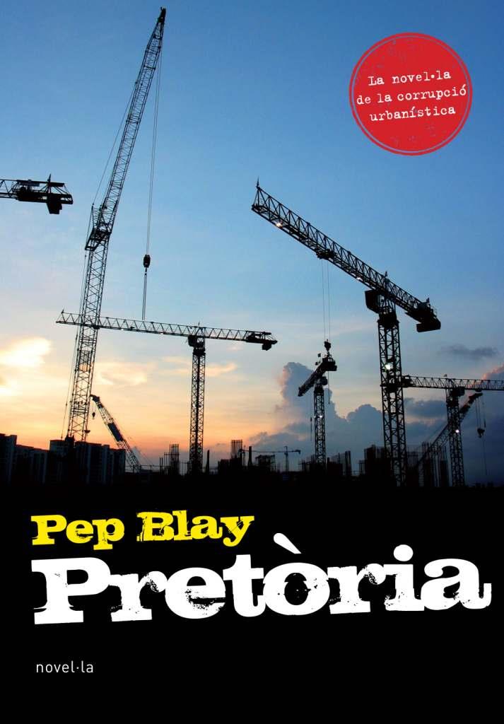 PRETÒRIA (CATALÁN) | 9788493762865 | BLAY BOQUÉ, PEP