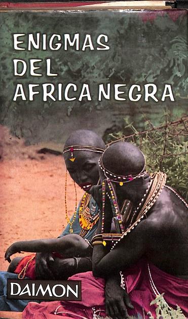 ENIGMAS DEL AFRICA NEGRA | JOSE J. LLOPIS