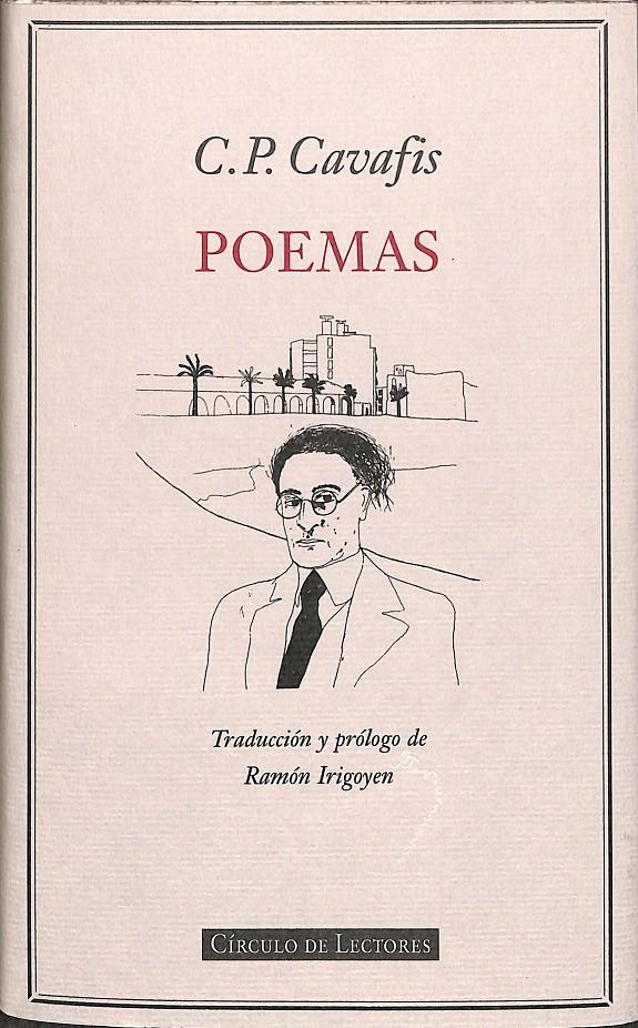 POEMAS TRADUCCION Y PROLOGO DE RAMON IRIGOYEN  | 9788422680826 | C P CAVAFIS