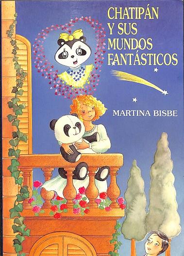 CHATIPÁN Y SUS MUNDOS FANTASTICOS | MARTINA BISBE