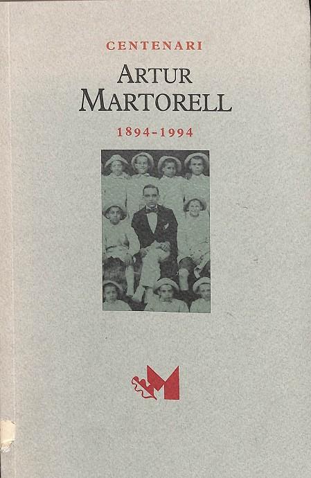 CENTENARI ARTUR MARTORELL (1894-1994) (CATALÁN) | V.V.A