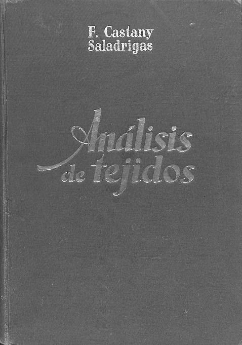 ANÁLISIS DE TEJIDOS | F. CASTANY SALADRIGAS