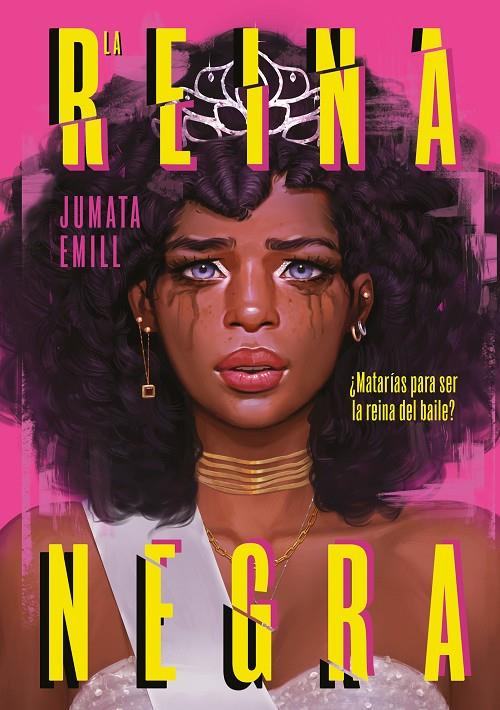 LA REINA NEGRA | EMILL, JUMATA