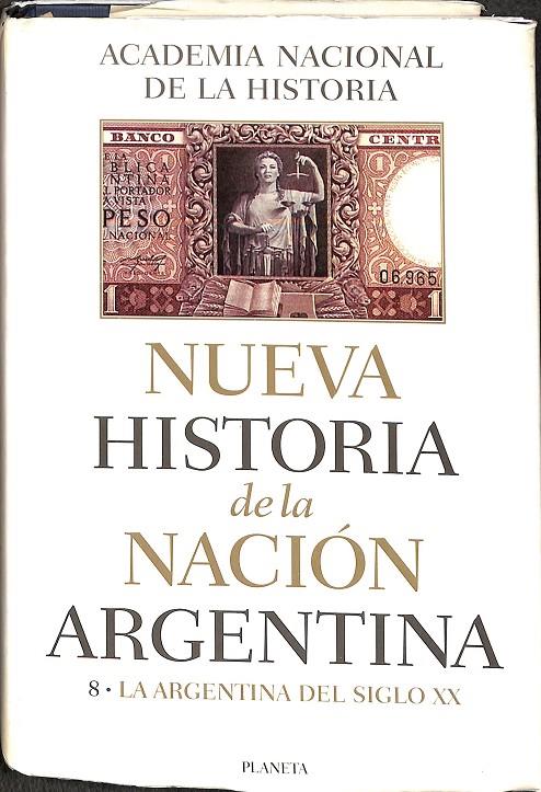 ACADEMIA NACIONAL DE LA HISTORIA. NUEVA HISTORIA DE LA NACION ARGENTINA Nº 8. | V.V.A