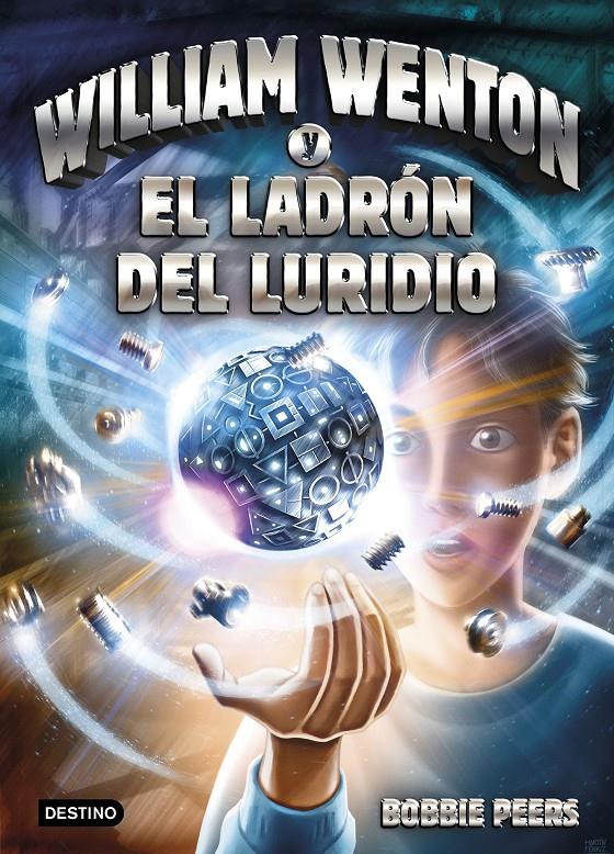 WILLIAM WENTON Y EL LADRÓN DEL LURIDIO | PEERS, BOBBIE