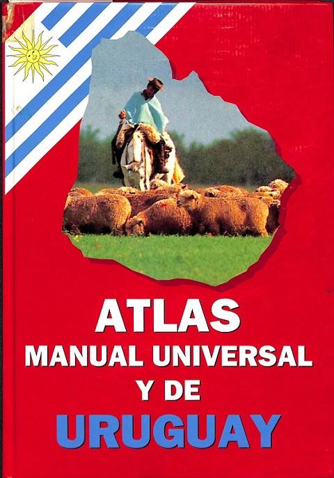 ATLAS MANUAL UNIVERSAL Y DE URUGUAY | 9788482590295