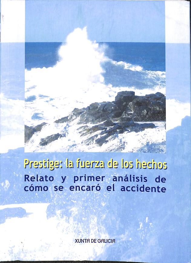 PRESTIGE | 9788445340493 | GALICIA. CONSEJERÍA DE PESCA Y ASUNTOS MARÍTIMOS