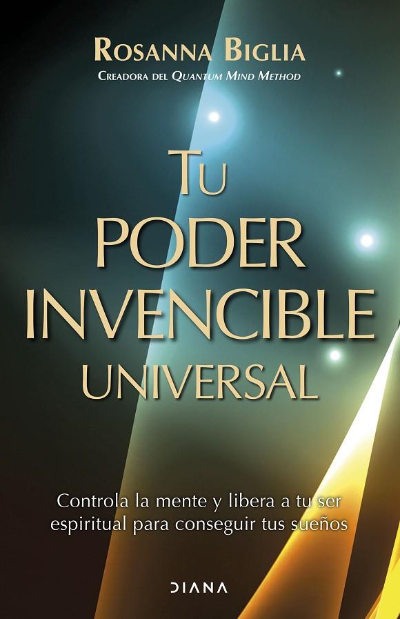 TU PODER INVENCIBLE UNIVERSAL | BIGLIA, ROSANNA