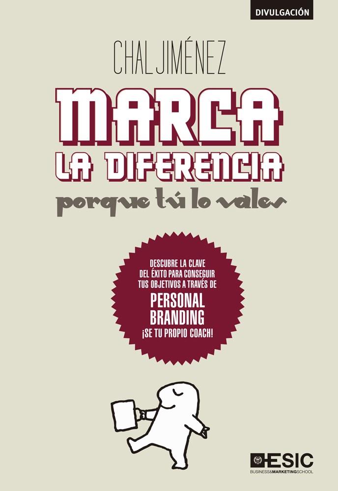 MARCA LA DIFERENCIA - PORQUE TÚ LO VALES | JIMÉNEZ VINUESA, CHAL