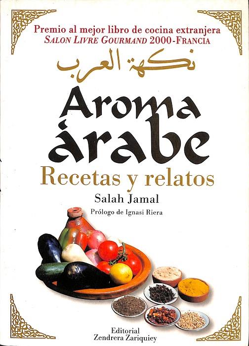 AROMA ÁRABE - RECETAS Y RELATOS | SALAH JAMAL