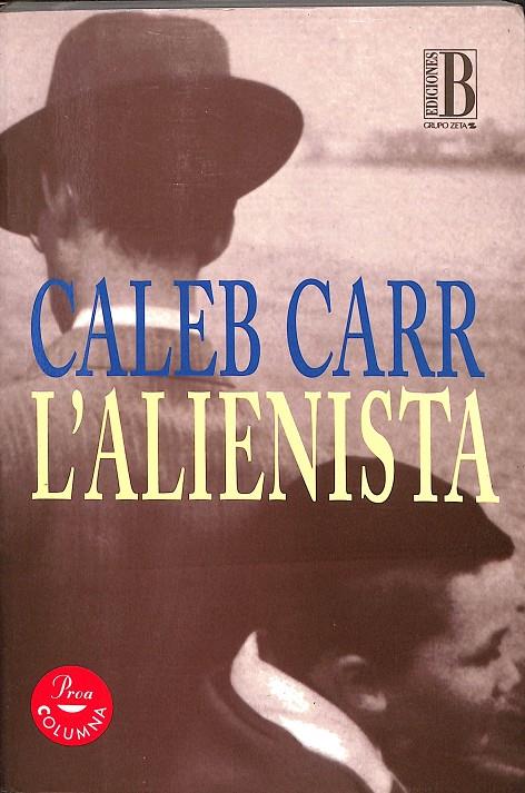 L'ALIENISTA (CATALÁN) | CALEB CARR