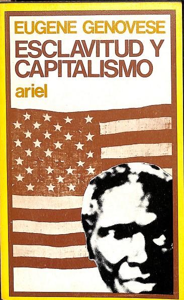 ESCLAVITUD Y CAPITALISMO | EUGENE GENOVESE